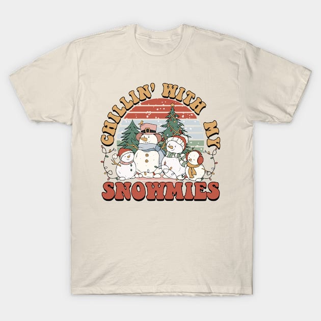 Chillin' With My Snowmies T-Shirt by EliseOB